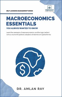 Cover Macroeconomics Essentials You Always Wanted to Know