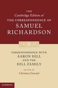 Cover Correspondence with Aaron Hill and the Hill Family