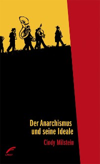 Cover Der Anarchismus und seine Ideale