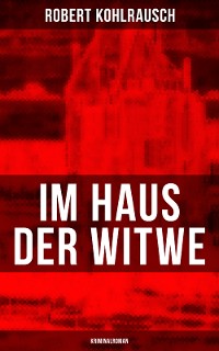 Cover Im Haus der Witwe (Kriminalroman)