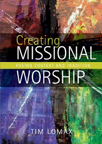 Cover Creating Missional Worship