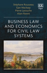 Cover Business Law and Economics for Civil Law Systems