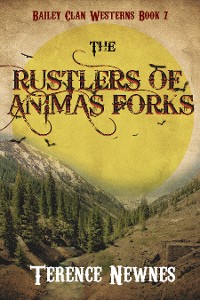 Cover The Rustlers of Animas Forks