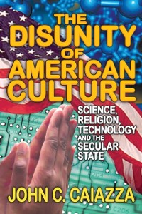 Cover The Disunity of American Culture