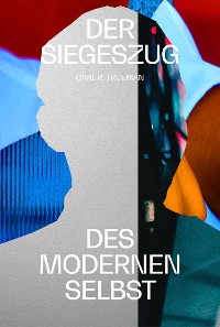 Cover Der Siegeszug des modernen Selbst