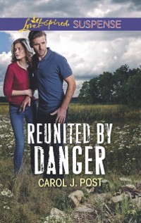 Cover Reunited By Danger (Mills & Boon Love Inspired Suspense)