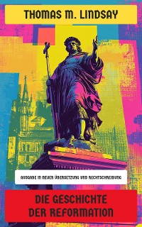 Cover Die Geschichte der Reformation