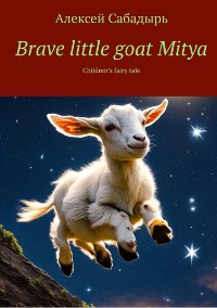 Cover Brave little goat Mitya