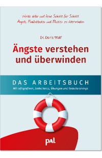 Cover Ängste verstehen und überwinden – das Arbeitsbuch