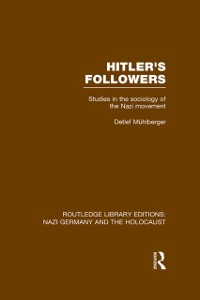 Cover Hitler''s Followers (RLE Nazi Germany & Holocaust)