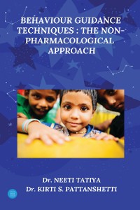Cover BEHAVIOUR GUIDANCE TECHNIQUES THE NONPHARMACOLOGICAL APPROACH