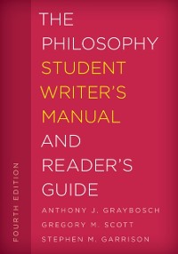 Cover Philosophy Student Writer's Manual and Reader's Guide