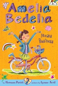 Cover Amelia Bedelia Chapter Book #1: Amelia Bedelia Means Business