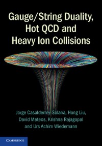 Cover Gauge/String Duality, Hot QCD and Heavy Ion Collisions
