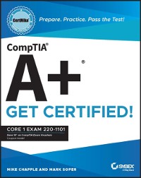 Cover CompTIA A+ CertMike: Prepare. Practice. Pass the Test! Get Certified!