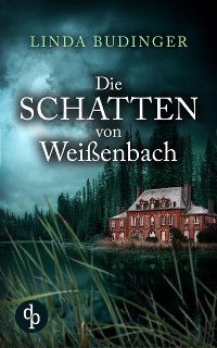 Cover Die Schatten von Weißenbach