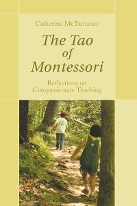 Cover The Tao of Montessori