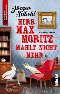 Cover Herr Max Moritz mahlt nicht mehr