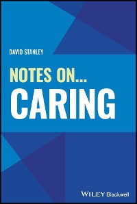 Cover Notes On... Caring