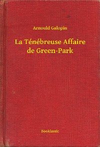 Cover La Ténébreuse Affaire de Green-Park