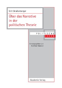 Cover Über das Narrative in der politischen Theorie