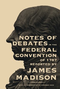 Cover Notes of Debates in the Federal Convention of 1787