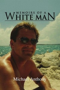 Cover Memoirs of a White Man