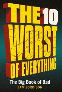 Cover The 10 Worst of Everything