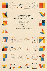 Cover Oliver Byrne's Elements of Euclid