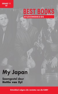 Cover Studiewerkgids: My Japan Graad 11 Huistaal