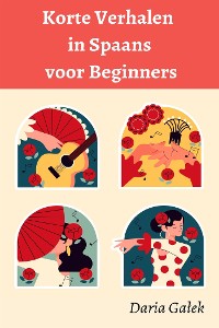 Cover Korte Verhalen in Spaans voor Beginners