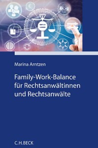 Cover Family-Work-Balance für Rechtsanwältinnen und Rechtsanwälte