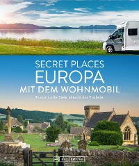 Cover Secret Places Europa mit dem Wohnmobil