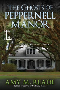 Cover The Ghosts of Peppernell Manor