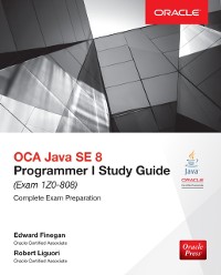 Cover OCA Java SE 8 Programmer I Study Guide (Exam 1Z0-808)