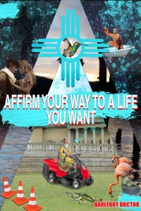 Cover AFFIRM YOUR WAY TO A LIFE YOU WANT