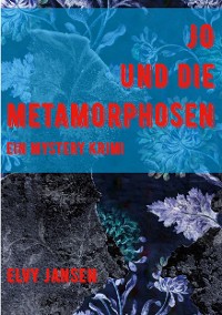Cover Jo und die Metamorphose