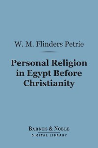 Cover Personal Religion in Egypt Before Christianity (Barnes & Noble Digital Library)