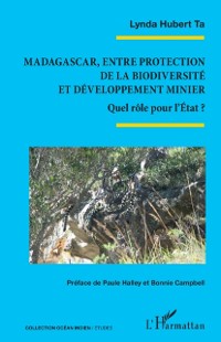 Cover Madagascar, entre protection de la biodiversite et developpement minier