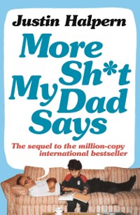 Cover More Shit My Dad Says