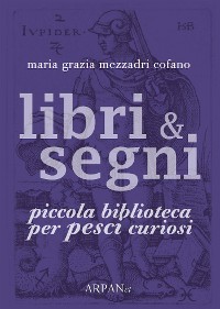 Cover Libri & Segni: piccola biblioteca per Pesci curiosi