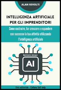 Cover Intelligenza artificiale per gli imprenditori - Rapporto speciale