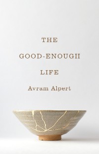 Cover The Good-Enough Life