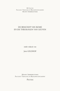 Cover De bisschop van Rome en de theologen van Leuven