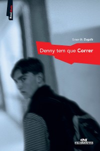 Cover Denny tem que correr