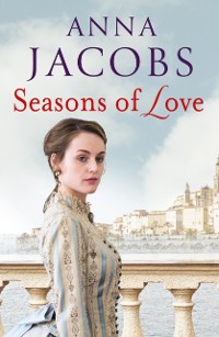 Cover Seasons of Love : A captivating romantic historical saga