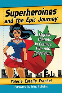 Cover Superheroines and the Epic Journey