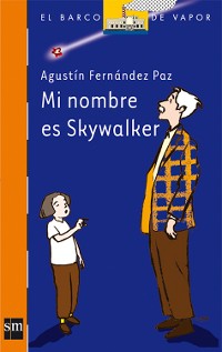 Cover Mi nombre es Skywalker