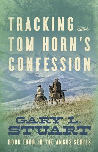 Cover Tracking Tom Horn's Confession