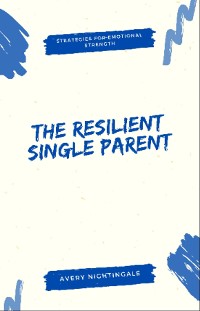 Cover The Resilient Single Parent